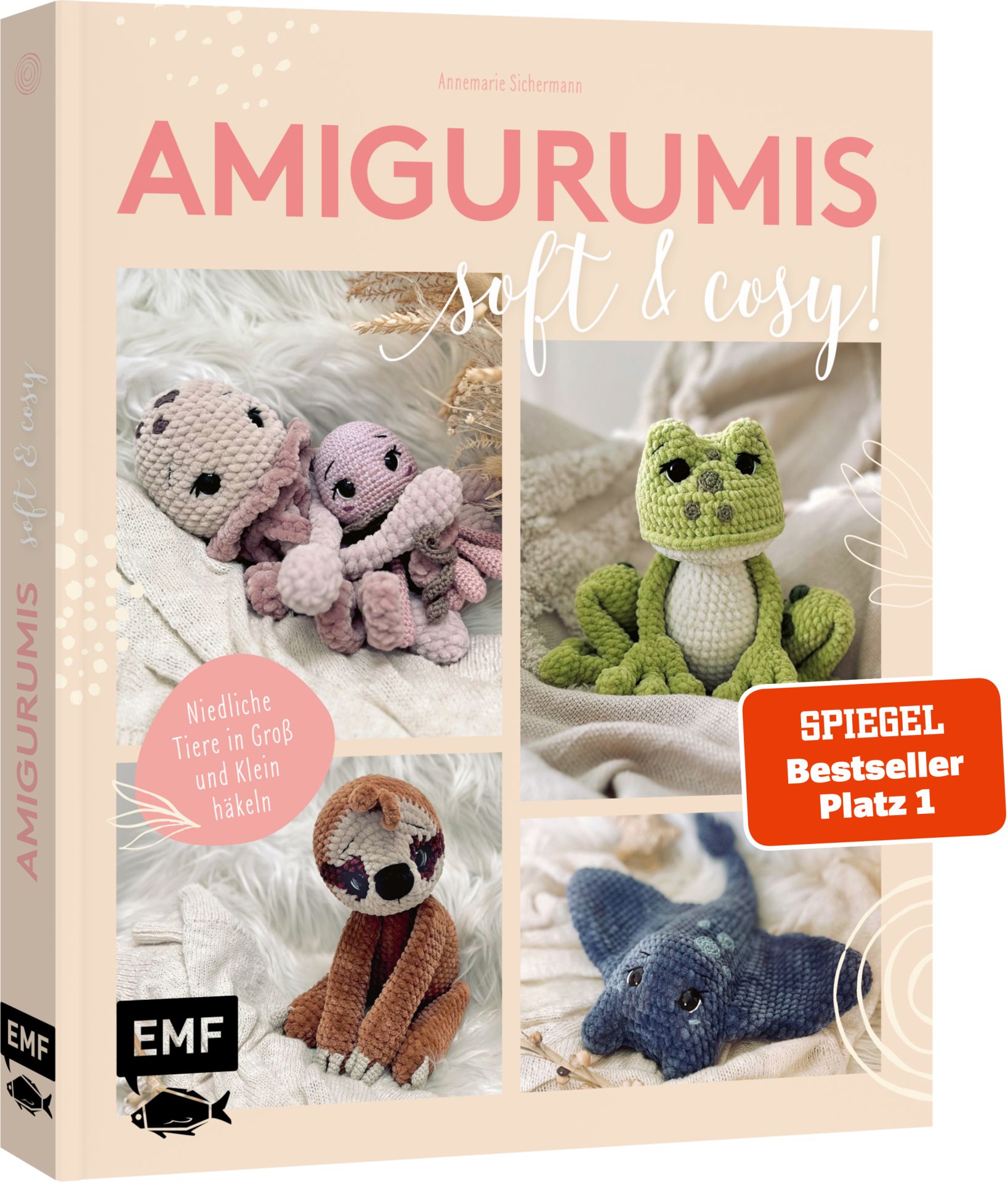 Amigurumis – soft and cosy!  Niedliche Tiere in Groß und Klein häkeln