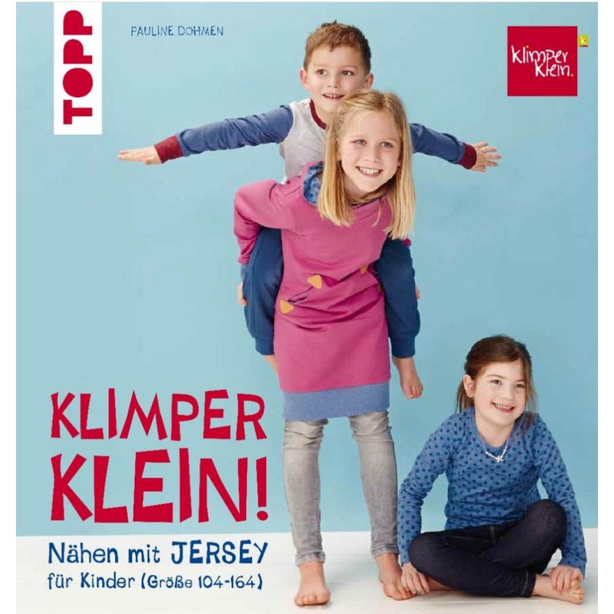 Nähen mit JERSEY - klimperklein! Für Kinder Gr. 104-164